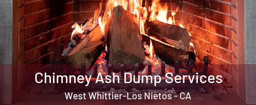  Chimney Ash Dump Services West Whittier-Los Nietos - CA