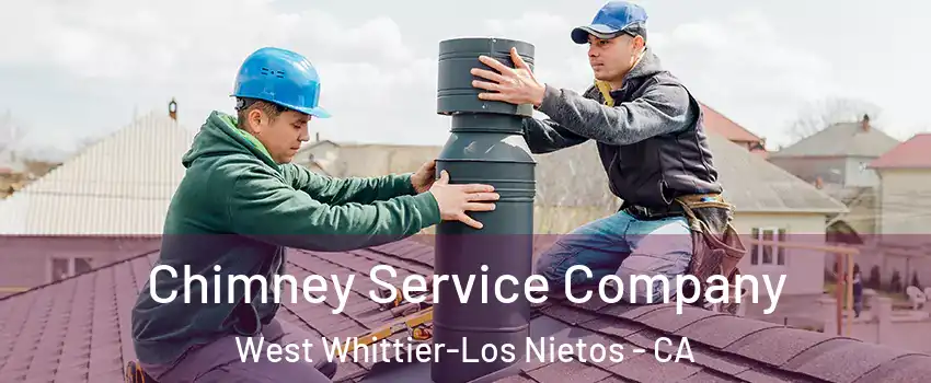  Chimney Service Company West Whittier-Los Nietos - CA