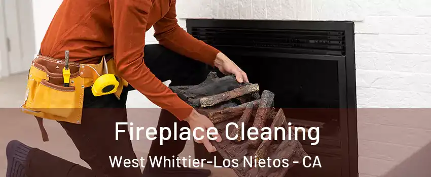  Fireplace Cleaning West Whittier-Los Nietos - CA