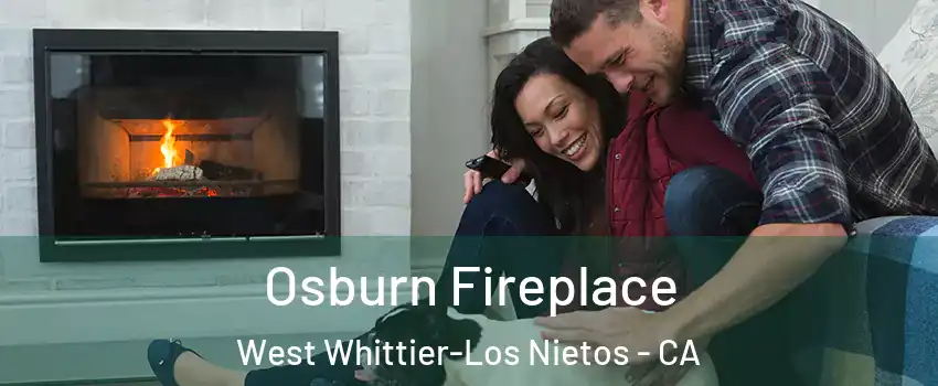  Osburn Fireplace West Whittier-Los Nietos - CA